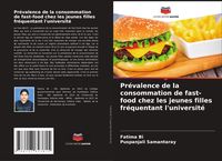 Produktbild: Pr&eacute;valence de la consommation de fast-food chez les jeunes filles fr&eacute;quentant l'universit&eacute;
