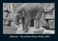 Produktbild: Elefanten - Die sanften Riesen Afrikas 2027 Fotokalender DIN A4