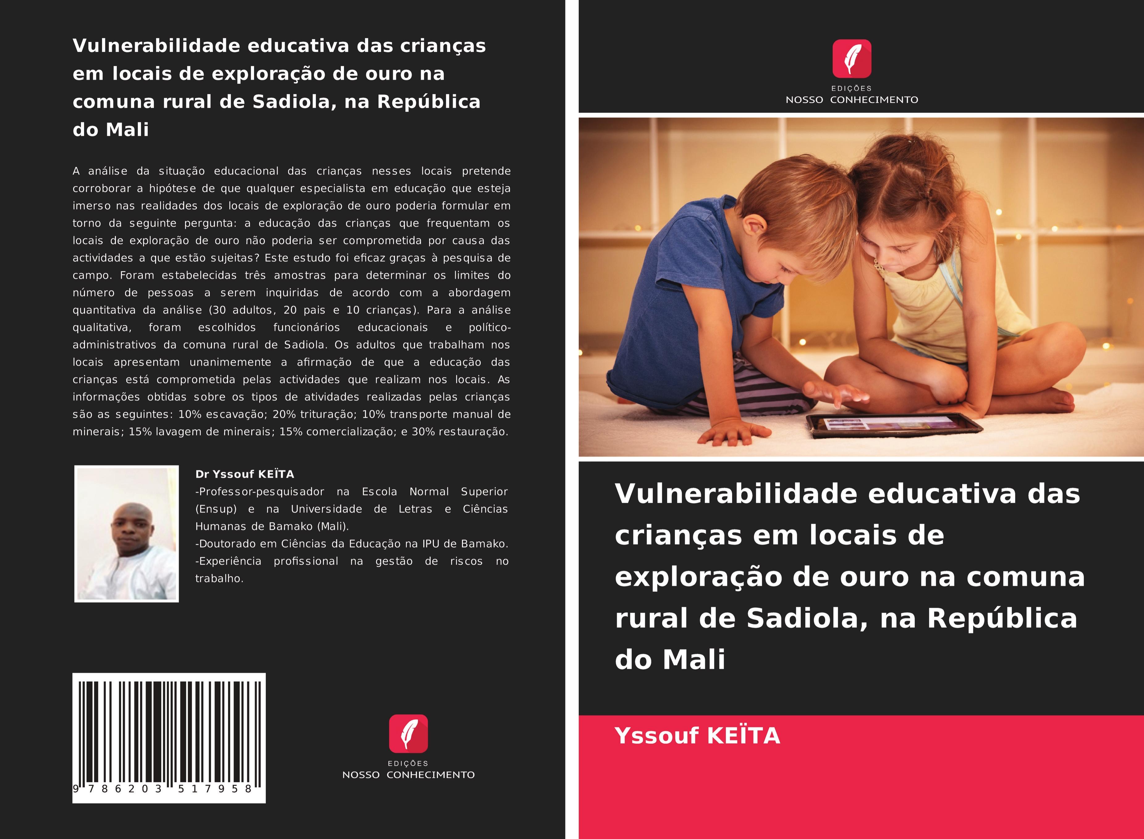 Produktbild: Vulnerabilidade educativa das crian&ccedil;as em locais de explora&ccedil;&atilde;o de ouro na comuna rural de Sadiola, na Rep&uacute;blica do Mali