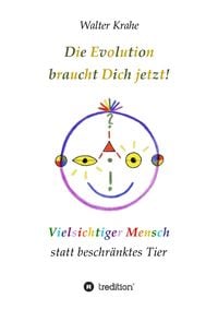 Produktbild: Die Evolution braucht Dich jetzt