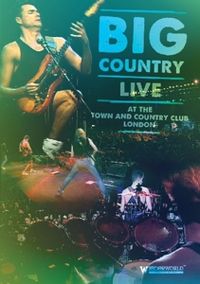 Bild vom Artikel Big Country: Live At The Town & Country Club vom Autor Big Country