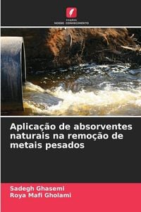 Produktbild: Aplica&ccedil;&atilde;o de absorventes naturais na remo&ccedil;&atilde;o de metais pesados