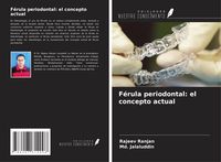 Produktbild: F&eacute;rula periodontal: el concepto actual
