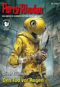 Produktbild: Perry Rhodan 3362: Den Tod vor Augen