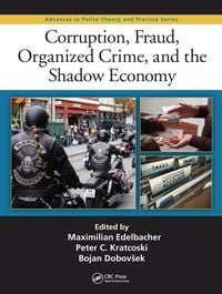 Produktbild: Corruption, Fraud, Organized Crime, and the Shadow Economy
