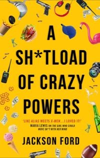 Produktbild: A Sh*tload of Crazy Powers