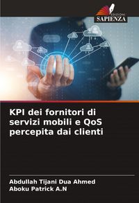 Produktbild: KPI dei fornitori di servizi mobili e QoS percepita dai clienti