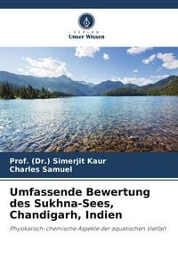 Produktbild: Umfassende Bewertung des Sukhna-Sees, Chandigarh, Indien
