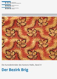 Produktbild: Die Kunstdenkm&auml;ler des Kantons Wallis, Band IV