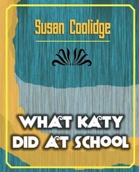 Produktbild: What Katy Did at School