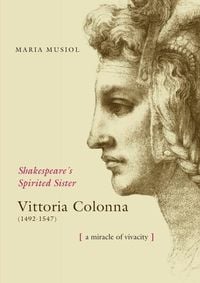 Produktbild: Shakespeare's Spiriterd Sister VITTORIA COLONNA