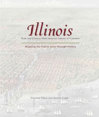 Produktbild: Illinois: Mapping the Prairie State Through History