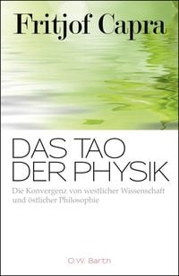 Bild vom Artikel Das Tao der Physik vom Autor Fritjof Capra