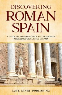 Produktbild: Discovering Roman Spain