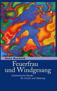 Produktbild: Feuerfrau und Windgesang