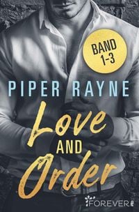 Love and Order Band 1-3 von Piper Rayne
