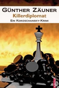 Bild vom Artikel Killerdiplomat: Österreich Krimi vom Autor Günther Zäuner