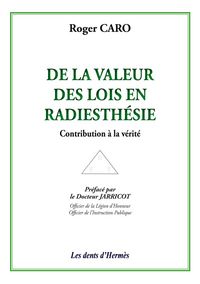 Produktbild: De la valeur des lois en Radiesth&eacute;sie