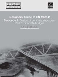 Produktbild: Designers' Guide to En 1992-2. Eurocode 2: Design of Concrete Structures. Part 2: Concrete Bridges