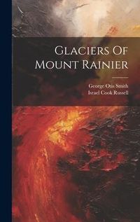 Produktbild: Glaciers Of Mount Rainier