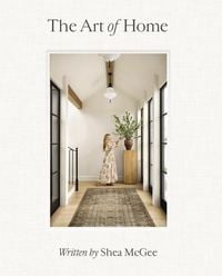 Bild vom Artikel The Art of Home vom Autor Shea McGee