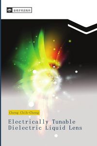 Produktbild: Electrically Tunable Dielectric Liquid Lens