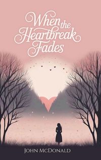 Produktbild: When The Heartbreak Fades