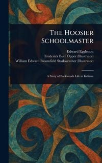 Produktbild: The Hoosier Schoolmaster