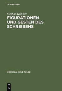 Produktbild: Figurationen und Gesten des Schreibens