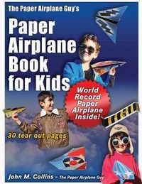 Produktbild: The Paper Airplane Guy's Paper Airplane Book for Kids