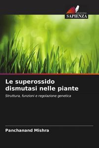 Produktbild: Le superossido dismutasi nelle piante