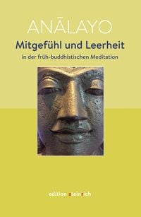 Produktbild: Mitgef&uuml;hl und Leerheit in der fr&uuml;h-buddhistischen Meditation