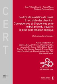 Produktbild: Le droit de la relation de travail à la croisée des chemins: Convergences et div