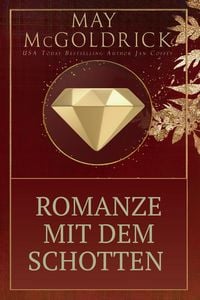 Produktbild: Romanze mit dem Schotten (FAMILIE PENNINGTON, #1)