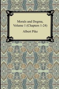 Produktbild: Morals and Dogma, Volume 1 (Chapters 1-24)