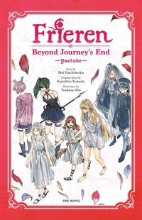 Produktbild: Frieren: Beyond Journey''s End -Prelude-, Vol. 2 (novel)