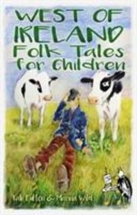 Produktbild: West of Ireland Folk Tales for Children