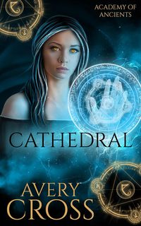 Produktbild: Cathedral (Academy of Ancients, #2)