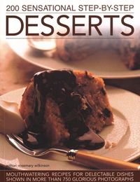 Produktbild: 200 Sensational Step-by-Step Desserts