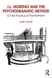 Produktbild: J.L. Moreno and the Psychodramatic Method