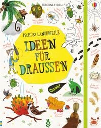 Produktbild: Tschüss Langeweile: Ideen für draußen