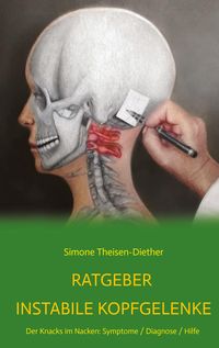 Bild vom Artikel Ratgeber Instabile Kopfgelenke vom Autor Simone Theisen-Diether