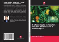 Produktbild: Biotecnologia molecular, celular, embrion&aacute;ria e imunol&oacute;gica