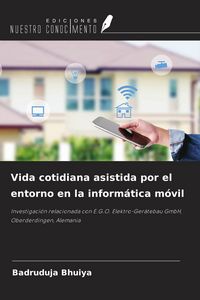 Produktbild: Vida cotidiana asistida por el entorno en la inform&aacute;tica m&oacute;vil