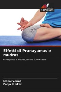 Produktbild: Effetti di Pranayamas e mudras