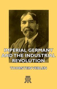 Produktbild: Imperial Germany and the Industrial Revolution