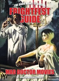 Produktbild: Probert, J: FrightFest Guide to Mad Doctor Movies