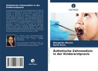 Produktbild: &Auml;sthetische Zahnmedizin in der Kinderarztpraxis
