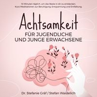 Produktbild: Achtsamkeit für Jugendliche und junge Erwachsene