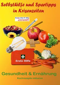 Produktbild: Selbsthilfe und Spartipps in Krisenzeiten